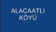 alacaatlı köyü sındırgı