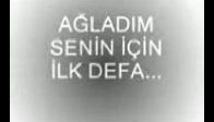 barış akarsu- Ağladım Senin İçin İlk Defa.